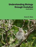 Understanding Biology through Evolution 0615152163 Book Cover