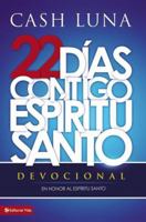 Contigo, Espiritu Santo = With You, Holy Spirit 0829760636 Book Cover