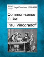 Common Sense in Law (Home University Library) 1015650333 Book Cover