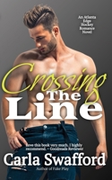Crossing The Line: An Atlanta Edge Hockey Novel 1956518037 Book Cover