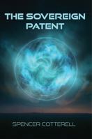 The Sovereign Patent B0H9G48KFX Book Cover