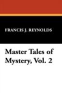 Master Tales of Mystery, Vol. 2 1434477711 Book Cover