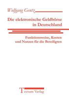 Die Elektronische Geldb Rse in Deutschland B0010LU7H4 Book Cover