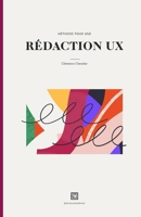 La rédaction UX: Designosophie B08SRFB8R2 Book Cover