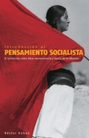 Introduccion al pensamiento socialista/ Introduction to Socialist Thinking 1921235527 Book Cover