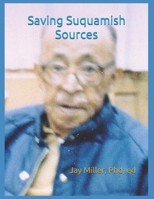 Saving Suquamish Sources B08MMYYBWJ Book Cover