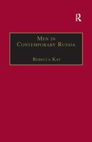 Men in Contemporary Russia: The Fallen Heroes of Post-Soviet Change? 1138259152 Book Cover