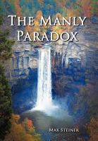 The Manly Paradox 1477273018 Book Cover