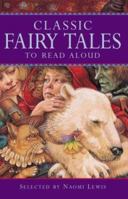 Classic Fairy Tales to Read Aloud (Gift Books) 0753450038 Book Cover