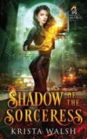 Shadow of the Sorceress 1738024083 Book Cover