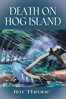 DEATH on HOG ISLAND 1647196698 Book Cover