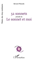 32 sonnets précédé de Le sonnet et moi (Poètes Des Cinq Continents) (French Edition) 2336485982 Book Cover