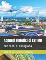 Appunti sintetici di ESTIMO: con cenni di Topografia B0BJY9K33L Book Cover