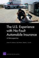 The U.S. Experience with No-Fault Automobile Insurance: A Retrospective 083304916X Book Cover