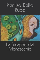 Le Streghe del Montecchio B0BB5WLDYJ Book Cover