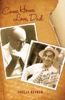 Come Home, Love Dad 0988418177 Book Cover