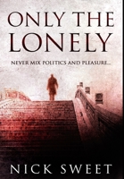 Only The Lonely 4824141281 Book Cover