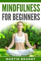 Mindfulness for Beginners 1985384965 Book Cover