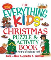 Everything Kids' Christmas Puzzle And Activity Book: Mazes, Activities, And Puzzles for Hours of Holiday Fun (Everything Kids Series) 1580629652 Book Cover