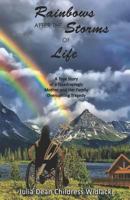 Rainbows After the Storms of Life 1985789442 Book Cover