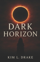 Dark Horizon (The Eclipse Trilogy) B0FKY46V6P Book Cover