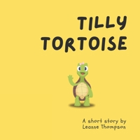 Tilly Tortoise (SEND Friends) B0CJ43R8WH Book Cover