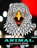 Animal coloring book: 80 coloring animal page for adults B08HG7TWNH Book Cover