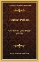 Herbert Pelham... 1271021366 Book Cover