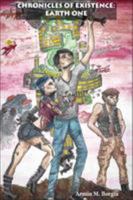 Chronicles of Existence: Earth One 1644400960 Book Cover