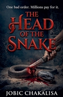 The Head of the Snake B0GRX7KHGF Book Cover
