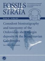 Conodont Biostratigraphy and Taxonomy of the Ordovician Shelf Margin Deposits in the Scandinavian Caledonides 1405169885 Book Cover