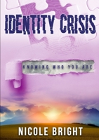 IDENTITY CRISIS?!! 1300545615 Book Cover