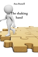 The shaking hand 9502215990 Book Cover