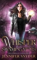 Whisper Swamp Gators: The Complete Collection B09QF2GS65 Book Cover