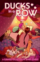 Ducks in a Row: A Curated Collection of Short Stories 1962488330 Book Cover