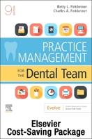 Practice Management for the Dental Team - Text and Workbook Package 032375547X Book Cover