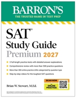 Digital SAT Study Guide Premium, 2027: 3 Practice Tests + Comprehensive Review + Online Practice