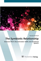 The Symbiotic Relationship between Pitch Discrimination Skills and Emotional Speech 3836427125 Book Cover