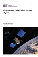 Measurement Science for Modern Physics 1807051684 Book Cover
