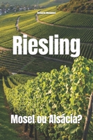 Riesling: Mosel ou Alsácia? (Wines of the World) B0G3NSYV79 Book Cover