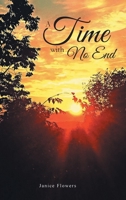 A Time With No End 1636307566 Book Cover