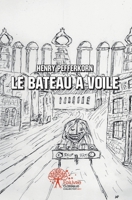 Le bateau à voile (French Edition) 2332523154 Book Cover