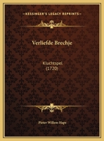 Verliefde Brechje: Kluchtspel... 1278670165 Book Cover