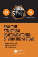 Real-Time Structural Health Monitoring of Vibrating Systems 1032169532 Book Cover