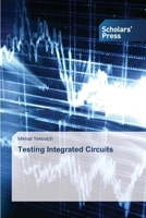 Testing Integrated Circuits 363971587X Book Cover