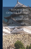 Reports and Official Letters to the Kaitakushi 1016587341 Book Cover