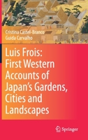 Luis Frois: First Western Accounts of Japan's Gardens, Cities and Landscapes 9811500207 Book Cover