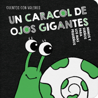 Un Caracol de Ojos Gigantes / A Snail with Giant Eyes 8410413094 Book Cover