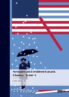Messages au Président Barack Obama - Tome 4 (French Edition) 2342378556 Book Cover