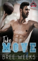 Juke Move: A Steamy Instalove Football Romance (Hot Southern Charm Romance) B0CLBZ6JKT Book Cover